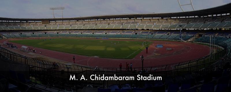 M. A. Chidambaram Stadium 
